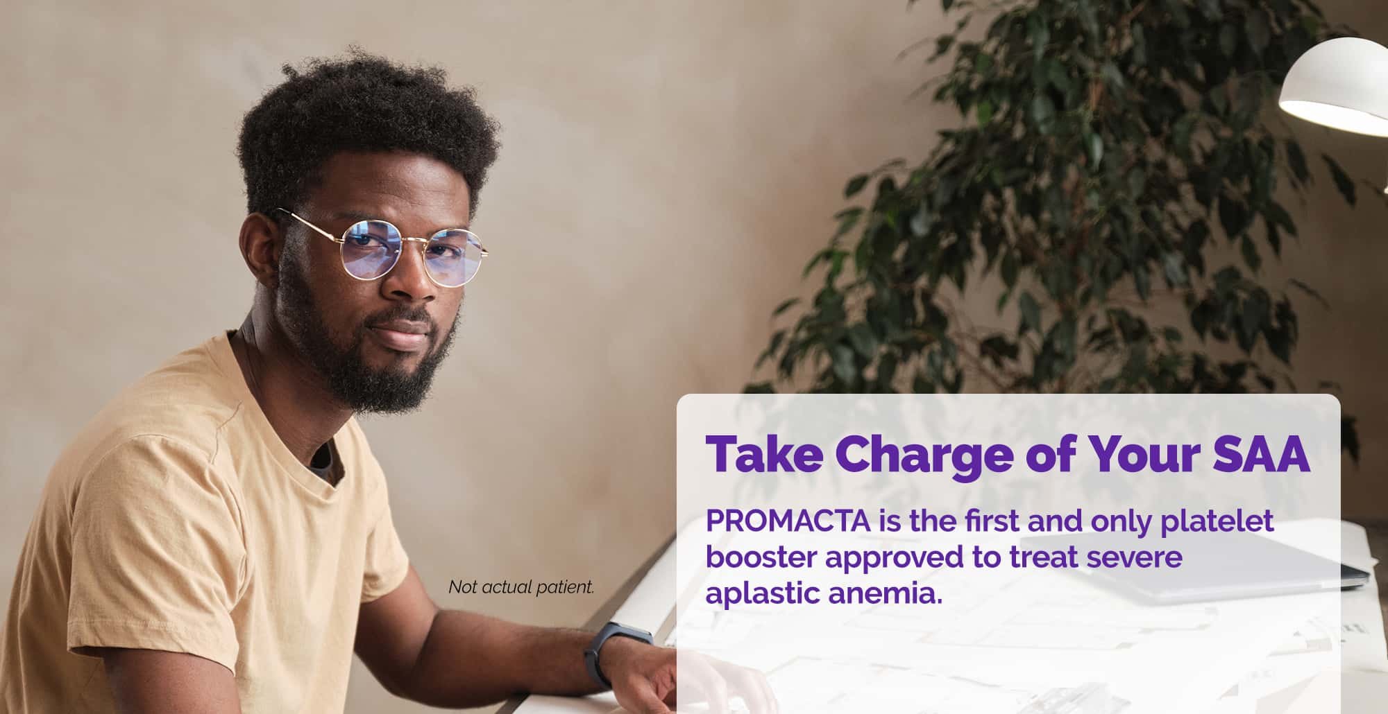 Man with copy stating "Take Charge of Your SAA"